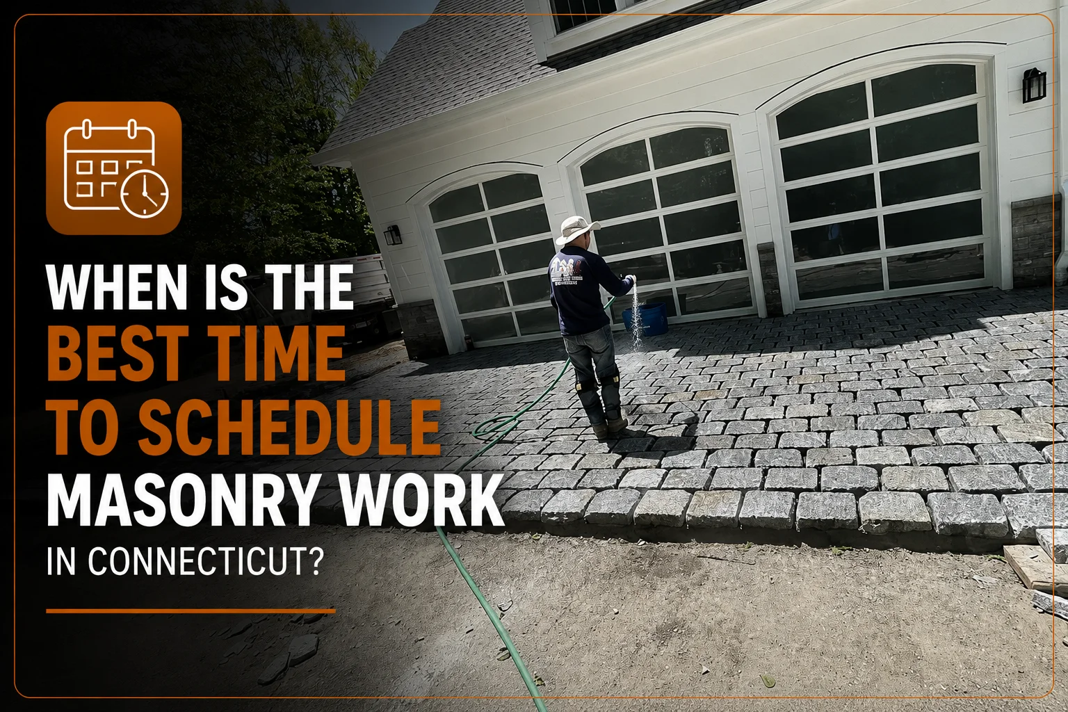 When-Is-the-Best-Time-to-Schedule-Masonry-Work-in-Connecticut