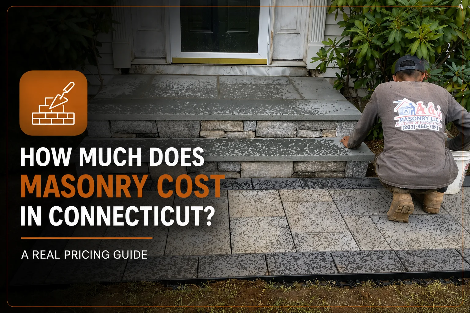 How-Much-Does-Masonry-Cost-in-Connecticut-A-Real-Pricing-Guide